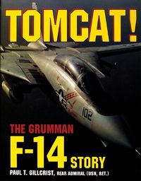 Cover image for Tomcat!: Grumman F-14 Story