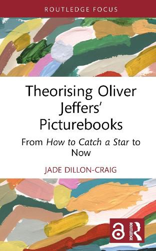Cover image for Theorising Oliver Jeffers' Picturebooks