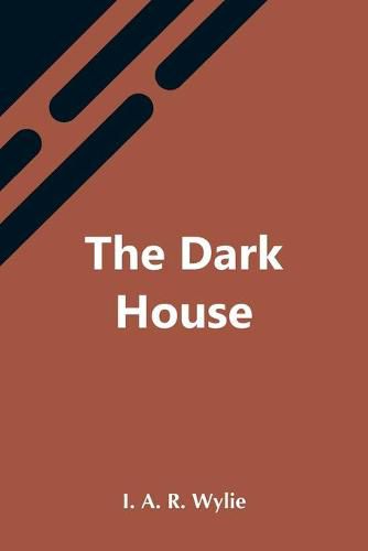 The Dark House