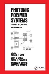 Cover image for Photonic Polymer Systems: Fundamentals: Methods, and Applications