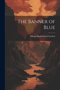 Cover image for The Banner of Blue