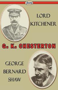 Cover image for Lord Kitchener and George Bernard Shaw