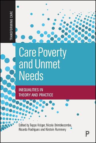 Care Poverty and Unmet Needs