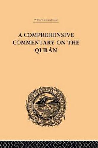 Cover image for A Comprehensive Commentary on the Quran: Comprising Sale's Translation and Preliminary Discourse: Volume IV