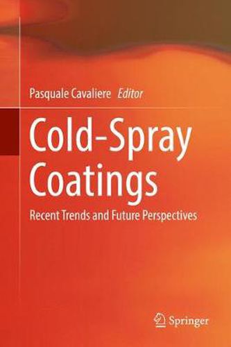 Cover image for Cold-Spray Coatings: Recent Trends and Future perspectives