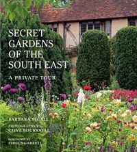 Cover image for The Secret Gardens of the South East