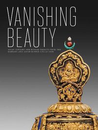 Cover image for Vanishing Beauty: Asian Jewelry and Ritual Objects from the Barbara and David Kipper Collection