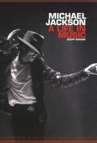 Cover image for Michael Jackson: A Life in Music