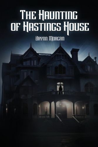 Cover image for The Haunting of Hastings House