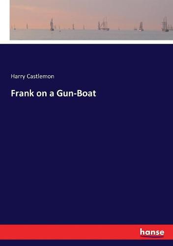 Cover image for Frank on a Gun-Boat