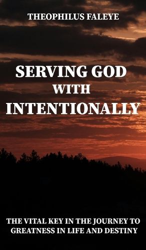 Cover image for Serving God with Intentionality