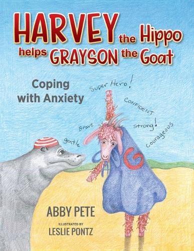 Cover image for Harvey the Hippo Helps Grayson the Goat