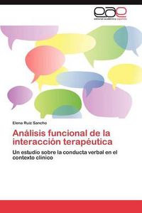 Cover image for Analisis Funcional de La Interaccion Terapeutica