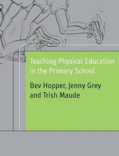 Cover image for Teaching Physical Education in the Primary School