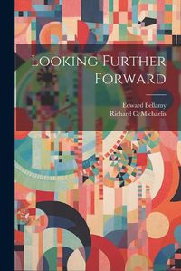 Cover image for Looking Further Forward