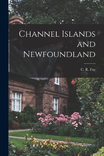 Channel Islands and Newfoundland