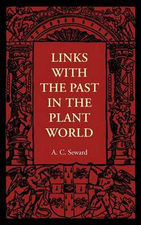 Cover image for Links with the Past in the Plant World