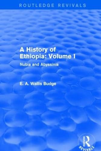 Cover image for A History of Ethiopia: Volume I (Routledge Revivals): Nubia and Abyssinia