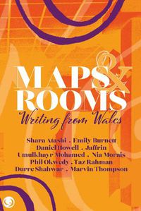 Cover image for Maps and Rooms: Writing from Wales