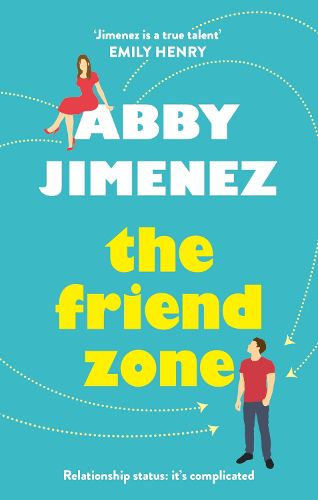 Cover image for The Friend Zone: the most hilarious and heartbreaking romantic comedy