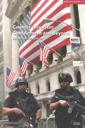 Cover image for Counter-terrorism: Containment and Beyond: Containment and Beyond