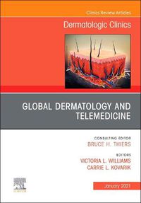 Cover image for Global Dermatology and Telemedicine, An Issue of Dermatologic Clinics