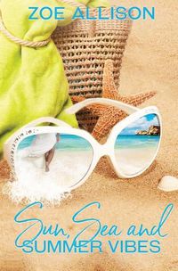 Cover image for Sun, Sea and Summer Vibes