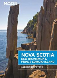 Cover image for Moon Nova Scotia, New Brunswick & Prince Edward Island (Sixth Edition)