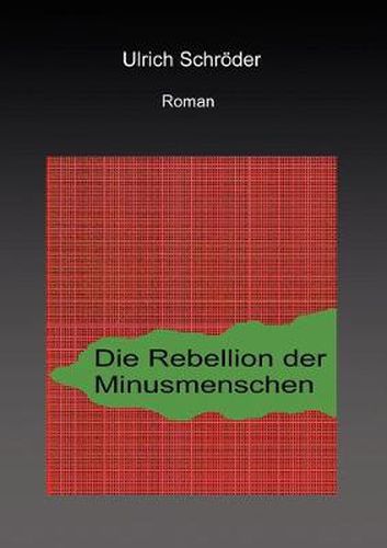 Cover image for Die Rebellion der Minusmenschen