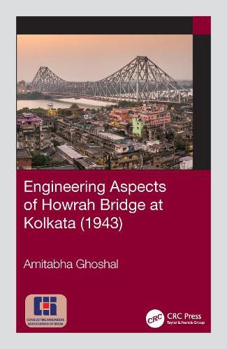 Cover image for Engineering Aspects of Howrah Bridge at Kolkata (1943)