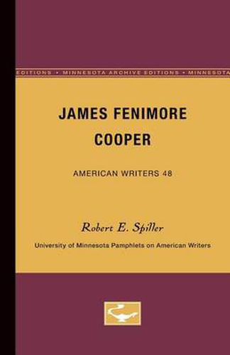 James Fenimore Cooper - American Writers 48: University of Minnesota Pamphlets on American Writers