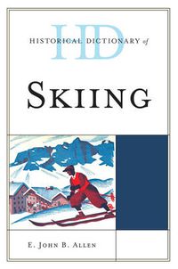 Cover image for Historical Dictionary of Skiing