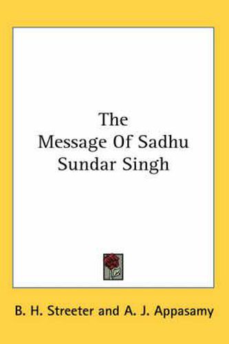 Cover image for The Message of Sadhu Sundar Singh