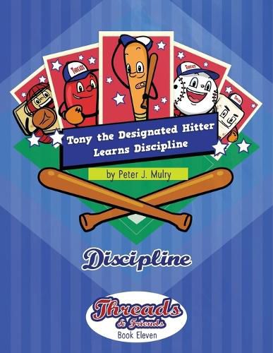 Tony the Designated Hitter Learns Discipline