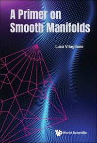 Cover image for Primer On Smooth Manifolds, A