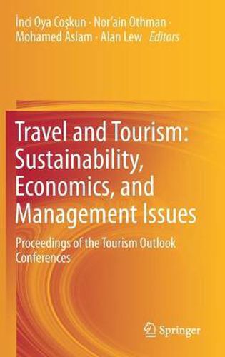 Cover image for Travel and Tourism: Sustainability, Economics, and Management Issues: Proceedings of the Tourism Outlook Conferences