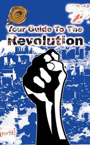 Cover image for Your Guide to the Revolution