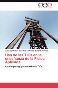 Cover image for USO de Las Tics En La Ensenanza de La Fisica Aplicada