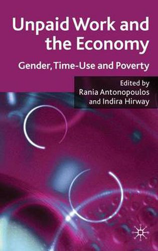 Cover image for Unpaid Work and the Economy: Gender, Time Use and Poverty in Developing Countries