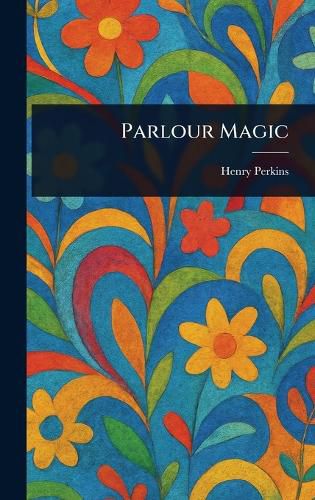 Cover image for Parlour Magic