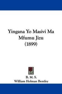 Cover image for Yingana Yo Masivi Ma Mfumu Jizu (1899)