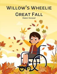 Cover image for Willow's Wheelie Great Fall