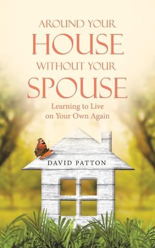 Cover image for Around Your House Without Your Spouse