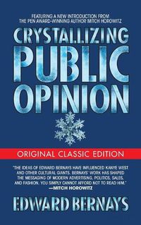 Cover image for Crystallizing Public Opinion (Original Classic Edition)