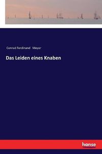Cover image for Das Leiden eines Knaben