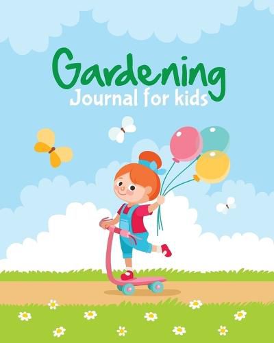 Cover image for Gardening Journal For Kids