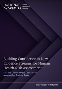 Cover image for Building Confidence in New Evidence Streams for Human Health Risk Assessment