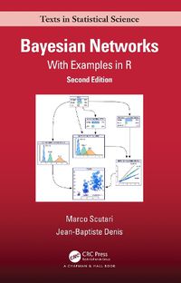 Cover image for Bayesian Networks: With Examples in R