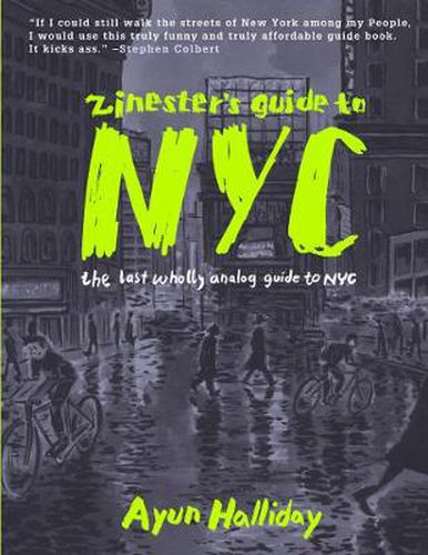 Cover image for Zinester's Guide To Nyc: The Last Wholly Analog Guide to NYC