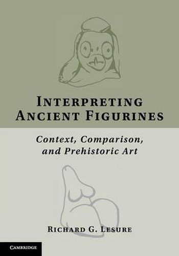 Cover image for Interpreting Ancient Figurines: Context, Comparison, and Prehistoric Art